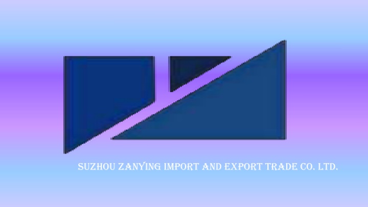 suzhou zanying import and export trade co ltd