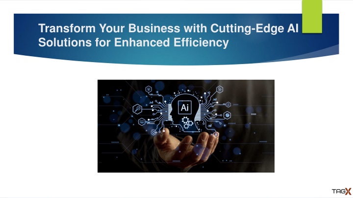 transform your business with cutting edge ai solutions for enhanced efficiency