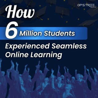 How 6 Million Students Experienced Seamless Online Learning