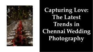 What’s trending in marriage photography in Chennai