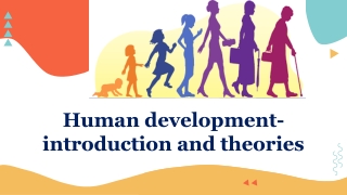 human development introduction and theories