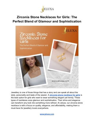 Zirconia Stone Necklaces for Girls: The Perfect Blend of Glamour and Sophisticat