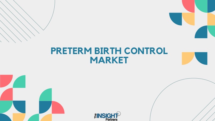 preterm birth control market