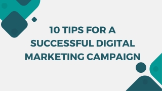 10 Tips for a Successful Digital Marketing Campaign