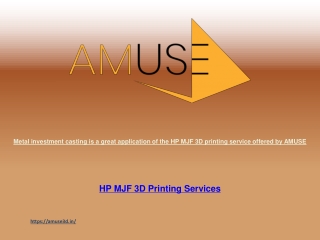 Metal investment casting is a great application of the HP MJF 3D printing service offered by AMUSE