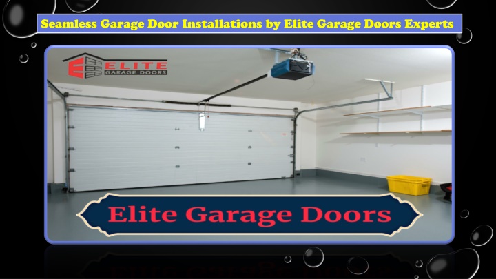 seamless garage door installations by elite