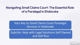 Navigating Small Claims Court The Essential Role of a Paralegal in Etobicoke