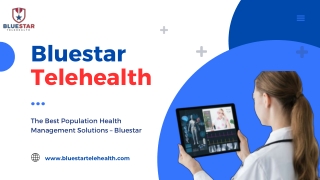 The Best Population Health Management Solutions – Bluestar