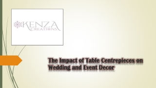 The Impact of Table Centrepieces on Wedding and Event Decor