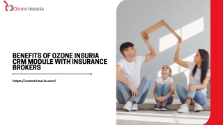 Benefits of Ozone Insuria CRM Module with Insurance Brokers