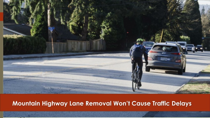 mountain highway lane removal won t cause traffic delays