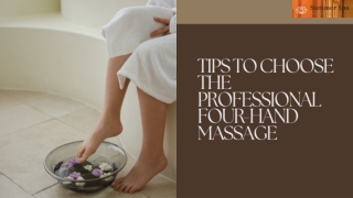 Tips to choose the professional four-hand massage