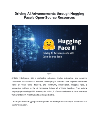 Hugging Face - Driving AI Advancements with Open-Source Tools