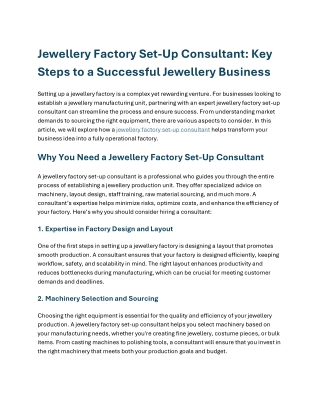 Jewellery Factory Set-Up Consultant- Key Steps to a Successful Jewellery Business