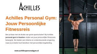 Professionele Personal Trainers in Haarlem | Achilles Personal Gym