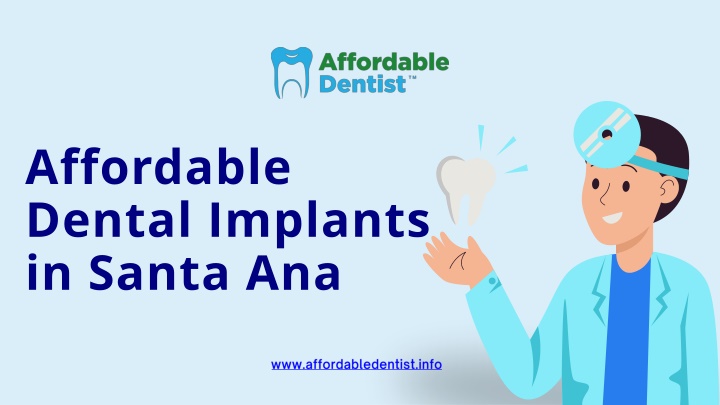 affordable dental implants in santa ana