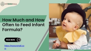 How Much and How Often to Feed Infant Formula