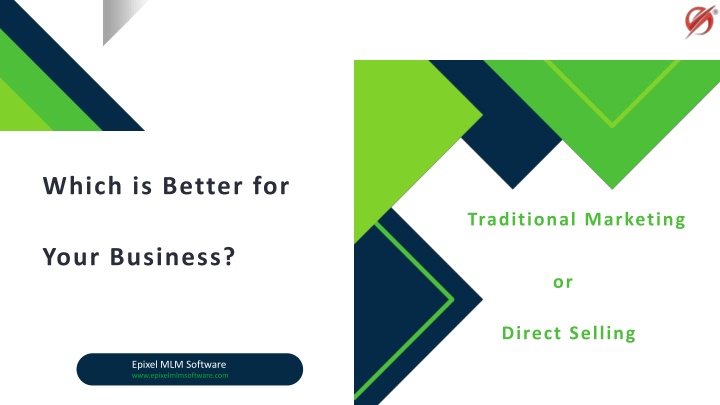 which is better for your business