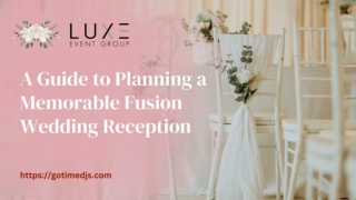 Fusion Wedding Reception Planning - How to Plan It?