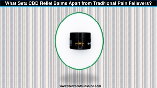 what sets cbd relief balms apart from traditional