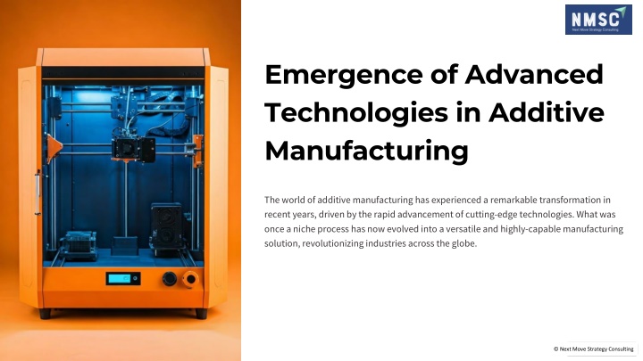 emergence of advanced technologies in additive