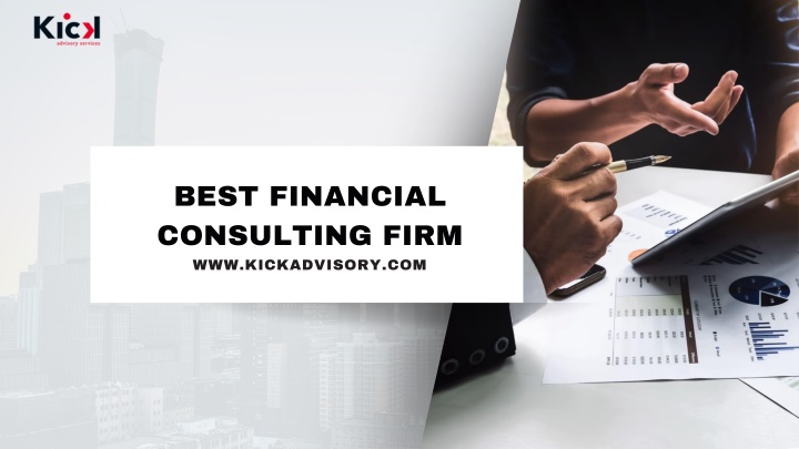 best financial consulting firm www kickadvisory