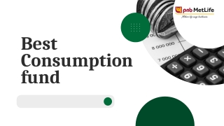 Best Consumption fund