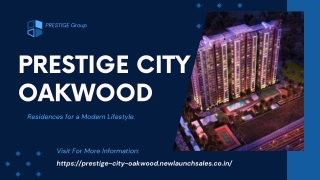 Prestige City Oakwood -Residences for a Modern Lifestyle.