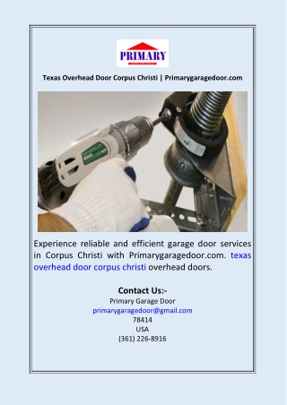 Texas Overhead Door Corpus Christi  Primarygaragedoor.com