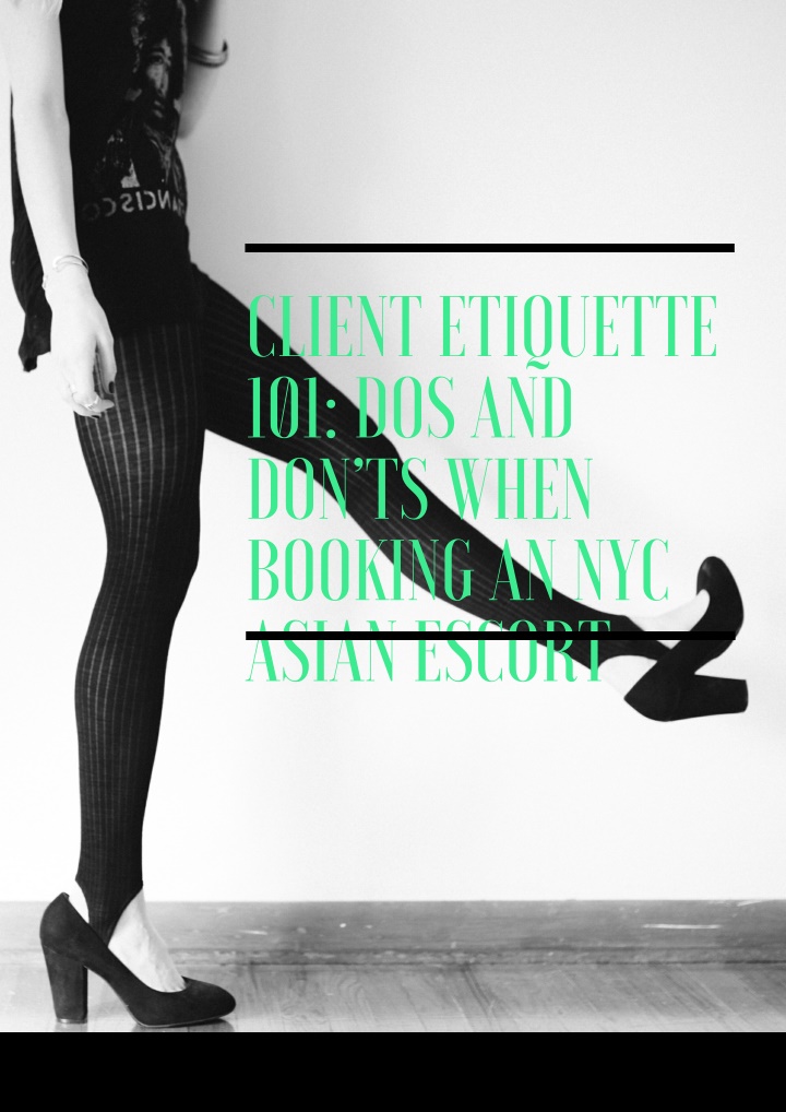 client etiquette 101 dos and don ts when booking