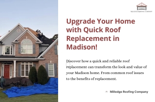 Upgrade Your Home with Quick Roof Replacement in Madison!