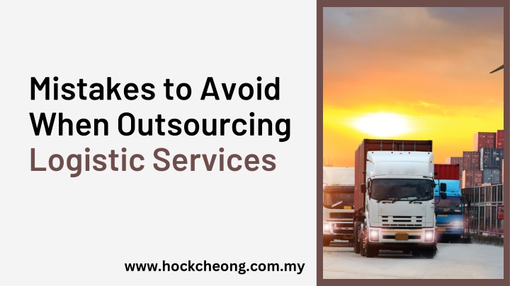 mistakes to avoid when outsourcing logistic