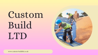custom build ltd