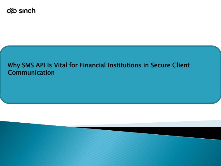 why sms api is vital for financial institutions