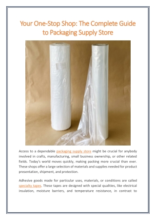 Your One Stop Shop The Complete Guide to Packaging Supply Store