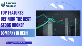 Top Features Defining the Best Stock Broker