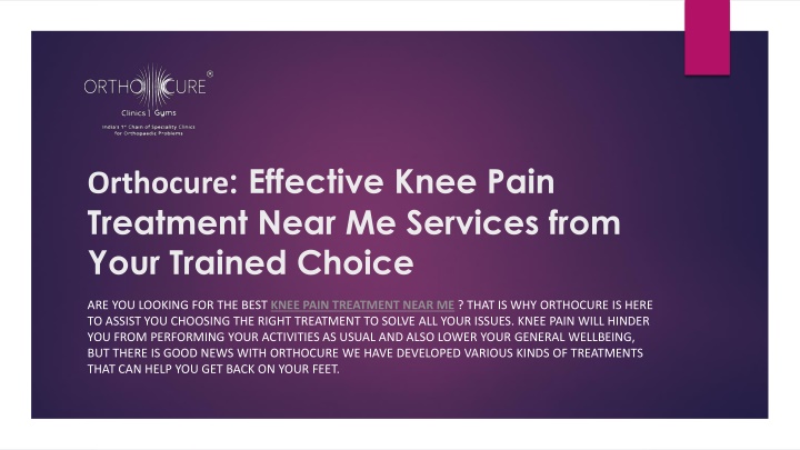 orthocure effective knee pain treatment near me services from your trained choice