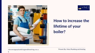 How to increase the lifetime of your boiler?