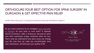 Orthocure Your Best Option for Spine Surgery in Gurgaon & Get Effective Pain Relief