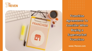 Franchise Agreements To Consider When Buying a Supermarket Franchise