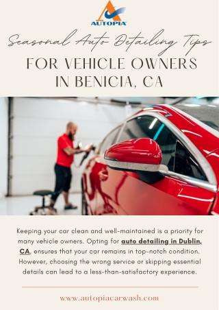 Seasonal Auto Detailing Tips for Vehicle Owners in Benicia, CA