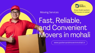 Fast, Reliable, and Convenient Movers in mohali