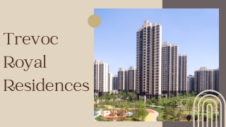 Trevoc Royal Residences | Affordable Apartments in Gurgaon