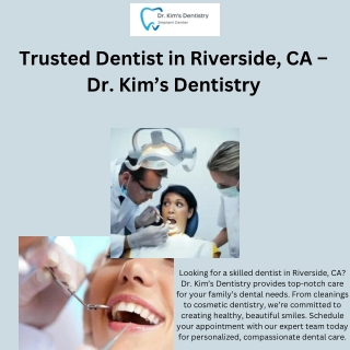 Trusted Dentist in Riverside, CA – Dr. Kim’s Dentistry