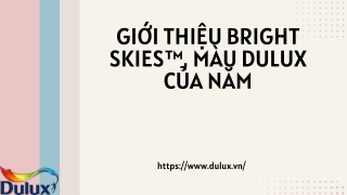 Giới thiệu Bright Skies™, Màu Dulux của Năm