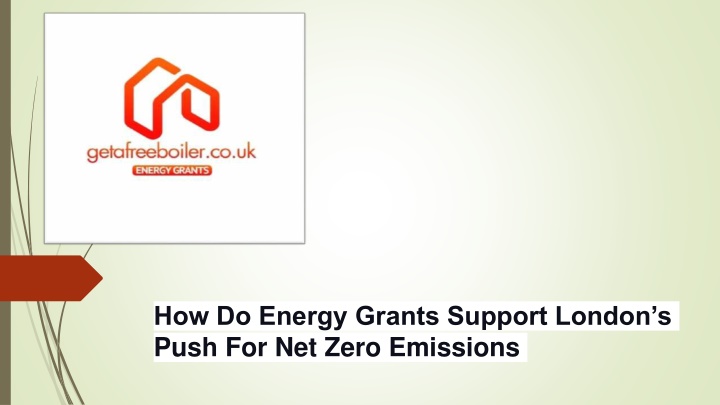 how do energy grants support london s push