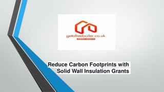 Reduce Carbon Footprints with Solid Wall Insulation Grants