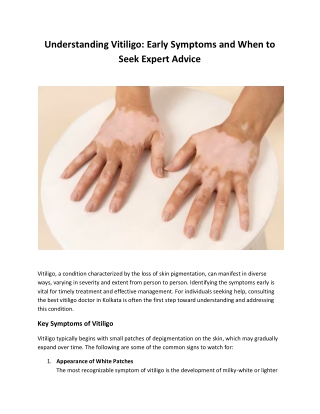 Understanding Vitiligo Early Symptoms and When to Seek Expert Advice