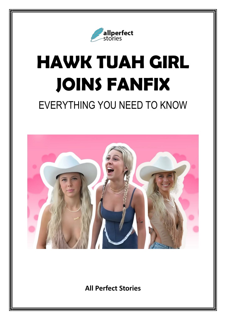 hawk tuah girl joins fanfix everything you need