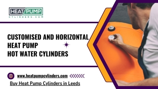 Customised and horizontal heat pump hot water cylinders/tank online in Leeds